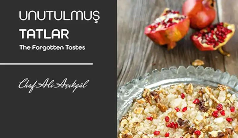 UNUTULMUŞ TATLAR KİTABI